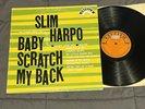 SLIM HARPO   BABY SCRATCH MY BACK LP   EXCELLO 8005 MONO   Orig. Blues LP