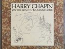 Harry Chapin SIGNED/AUTOGRAPHED On the Road to Kingdom Come RARE Vinyl Record LP