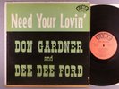 Don Gardner And Dee Dee Ford  Need Your Lovin'   Soul; R&B   Mono  Fire FLP 105