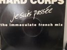 HARD CORPS Je Suis Passee 12 INCH VINYL UK Polydor 12 IMMAC 2