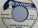 GEORGE ALLEN - Be Wise My Brethren (Studio One) 7'' Reggae Vinyl (used)