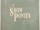 The Show Ponies We’re Not Lost Vinyl LP Bluegrass RARE