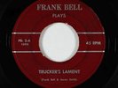 C&W Hillbilly 45 - Frank Bell - Trucker's Lament - Private - mp3