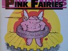 The Pink Fairies - Live At The Roundhouse 1975 - Vinyl Record.. - F34F