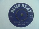 Prince Buster - Sunshine With My Girl 1966 UK 45 BLUE BEAT SKA/ROCKSTEADY