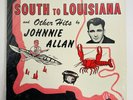Johnnie Allan South To Louisiana And Other Hits LP Record Cajun Flavored Music