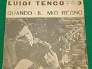 LUIGI TENCO  -  Quando  /  Il MIo Regno  -  45 giri RICORDI  1962