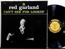 RED GARLAND Can’t See For Lookin’ LP PRESTIGE PRLP 7276 MONO DG RVG 1963 Jazz