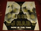 HAPPY HARDCORE TECHNO - SCOTT BROWN VS DJ RAB S - NOW IS THE TIME, VG+