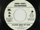 R&B Mod 45 - Jonna Gault: Sincomperneer - Never Gonna Cry Again - M.A.P. VG++