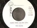CAUSE: hard times (in the city) ASG 7