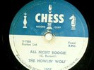 The Howlin' Wolf ?– All Night Boogie / I Love My Baby - Chess 1557 78rpm - 1953