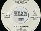 Superb Bluegrass 45 ROBY HUFFMAN She Went Away And Left Me EAST COAST promo hear