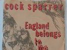 RARE COCK SPARRER ENGLAND BELONGS TO ME/ ARGY BARGY 7