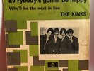 The KINKS Original Dutch 60’s PS 45 7”. EV’RYBODY’S GONNA BE HAPPY