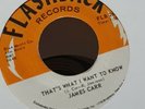 Northern soul 45 JAMES CARRTHATS WHAT I WANT TO KNOW(FLASHBACK)