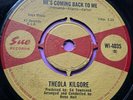 Soul 45 Theola Kilgore-He's Coming Back To Me/ I'll Keep Trying-UK Sue