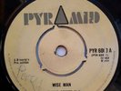REGGAE, SKA. DESMOND DEKKER & THE ACES. WISE MAN / MIDDLE EAST. PYRAMID LABEL