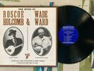 The Music of Roscoe Holcomb & Wade Ward LP Folkways Banjo 1962 VG+/VG+