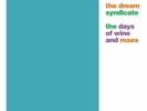 The Dream Syndicate - The Days of Wine & Roses (LP+7