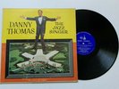 Danny Thomas - The Jazz Singer  (RCA Custom) (Mono) LP Vinyl Record