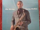 Sonny Rollins „ The Bridge „ Classic Records LSP 2527, Reissue, Stereo 200g