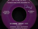 JOHNNIE MAE MATTHEWS Worried About You & Itty Bitty Heart  Soul 45 SPOKANE 4008