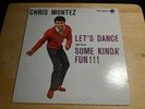 Chris Montez - Let's Dance and have Some Kinda' Fun MONOGRAM MLP-100 12