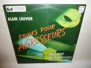 CHRISTIAN IVALDI ALAIN LOUVIER - Etudes Pour Agresseurs . LP .1970 . AVANT GARDE