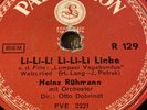 Schellack Heinz Rühmann Li-Li-Li  Li-Li-Li Liebe / Wozu Ist Die Straße Da