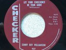 1959 Sonny Boy Williamson “Let Your Conscience” 45 Checker 927