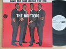 THE DRIFTERS SAVE THE LAST DANCE FOR ME ATLANTIC 8059 WHITE LABEL PROMO RARE