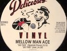 Mellow Man Ace Do This Vinyl Single 12inch Delicious Vinyl