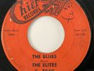 THE ELITES The Blues / Come On Dance Chief Doo Wop R&B RARE 45 HEAR