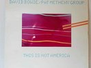 DAVID BOWIE E PAT METHENY GROUP - THIS IS NOT AMERICA - VINYL VG+/VG+
