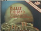 Mercury SR 90256 Ballet For Band (Fennell/ EWE) LP