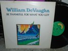 William DeVaughn - Be Thankful For What You Got ROXBURY LP VG+