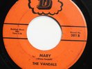 THE VANDALS - MARY / YOUR LOVE WILL DIE - ROCK 45 (HEAR) ATLANTA GARAGE