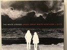 The White Stripes - Under Great White Northern Lights vinyl mint 1st Pressing