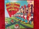 THE GUITARS THAT DESTROYED THE WORLD  LP  1973  COLUMBIA  C-31998  12