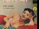 CHET BAKER: I GET CHET (LP vinyl *BRAND NEW*.)