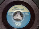 The Royals All  Night Long / Every Beat Of My Heart. Federal Rare Blue Wax.