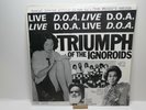 D.O.A. -TRIUMPH OF THE IGNOROIDS -1979 CANADIAN 12