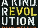 PAUL WELLER A KIND REVOLUTION 5 X 10