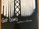 LP:  GET DEAD - Letters Home    NEW SEALED