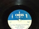 Blues 78 Muddy Waters  I`m your hoochie cooche man  Chess 1560  Listen