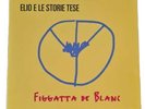 Figgatta de Blanc Elio e le Storie Tese 2 Lp Vinile
