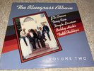 The BLUEGRASS ALBUM - Volume Two LP 1982 Rounder 0164 Vinyl * VG+