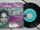 RARE 45 T JOSEPHINE BAKER J'AI DEUX AMOURS  DEDICACE OLYMPIA