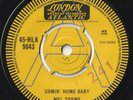MEL TORME 45: COMIN' HOME BABY/RIGHT NOW  UK  LONDON 9643  NM/NM  PROMO 